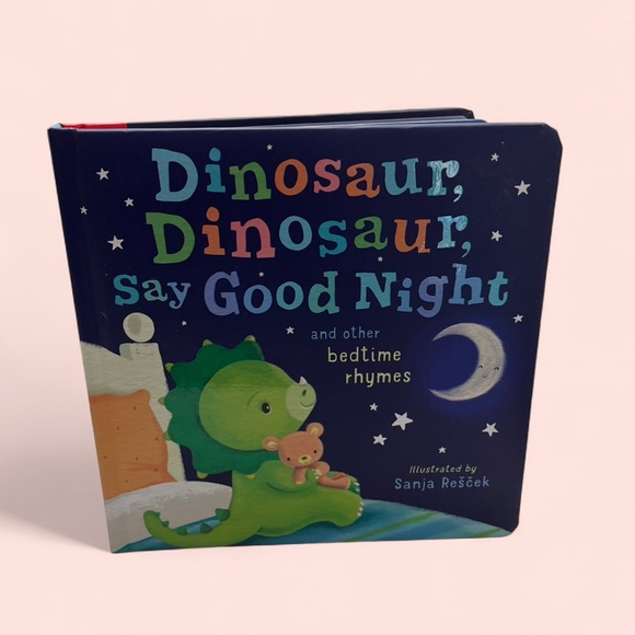 Tiger Tales Other - Dinosaur Dinosaur Say Good Night & Other Nursery Rhymes Soft Board Book